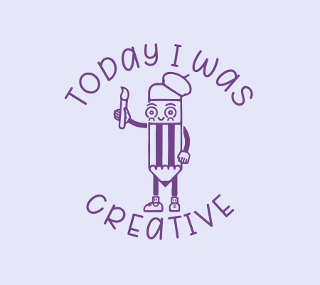 Today I Was Creative