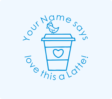 Love this a Latte Stamp
